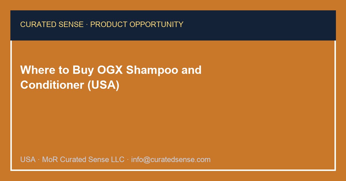 Where to Buy OGX Shampoo and Conditioner (USA)