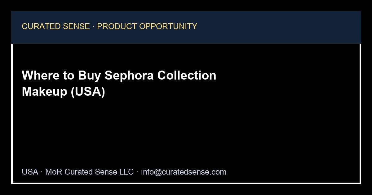 Where to Buy Sephora Collection Makeup (USA)