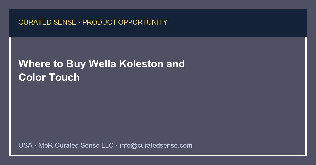 Where to Buy Wella Koleston and Color Touch