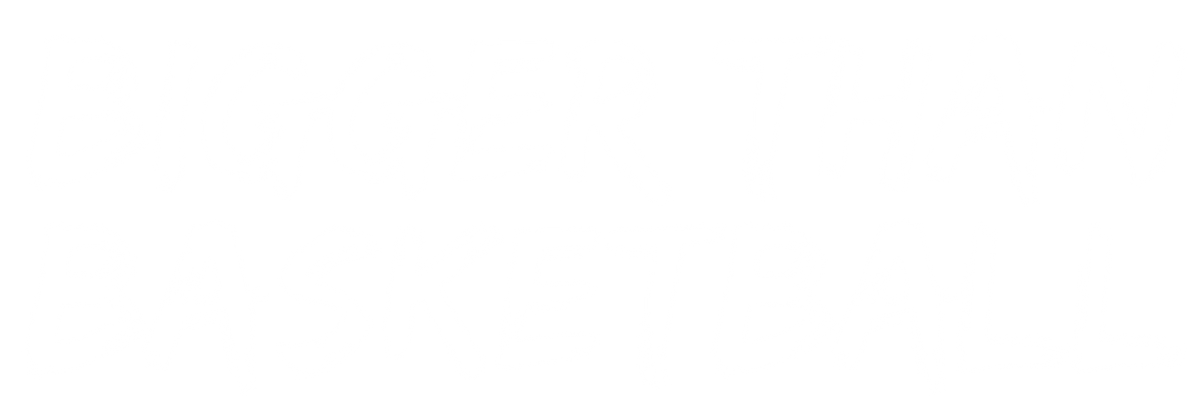 Bigger Than Basketball — T-Shirts & Tops