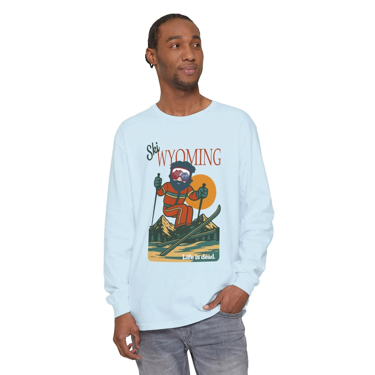 Ski Wyoming - Life is Dead Mountain Collection Garment-Dyed Long Sleeve T-Shirt