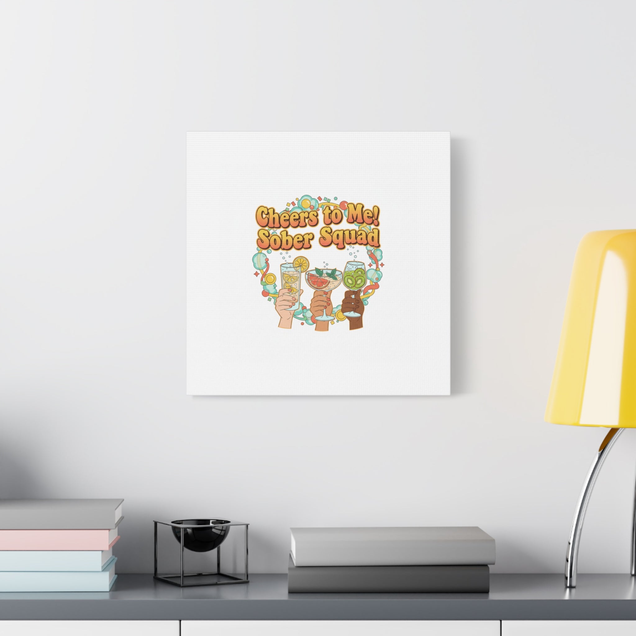Cheers to Me Sober Squad Canvas | Dry January Mocktail Art