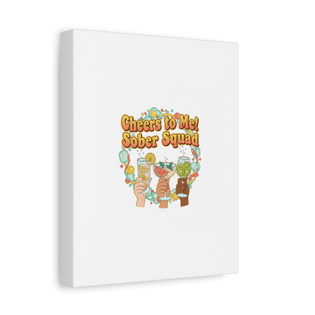 Cheers to Me Sober Squad Canvas | Dry January Mocktail Art