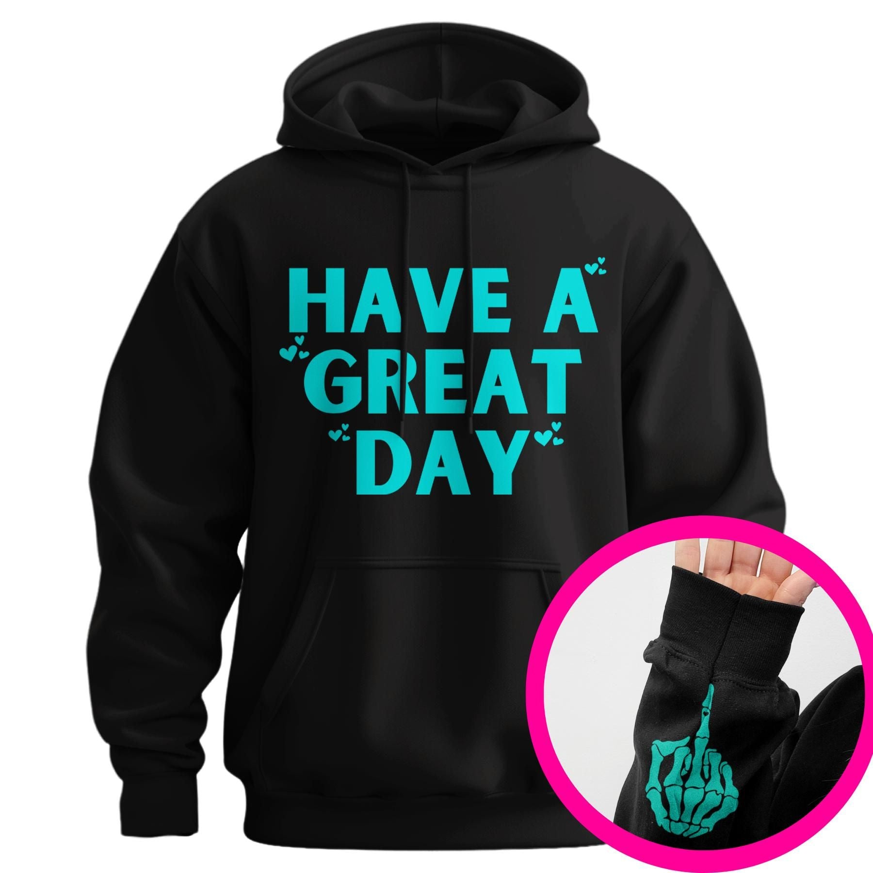 Pasimax "Have A Great Day" Middle Finger Hoodie — detail close-up