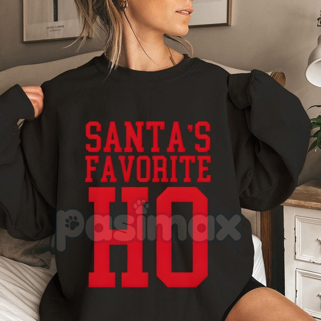 Pasimax Santa's Favorite Ho Funny Christmas Sweatshirt | Explicit Adult Holiday Jumper | Sarcastic Naughty Xmas Crewneck | Ma