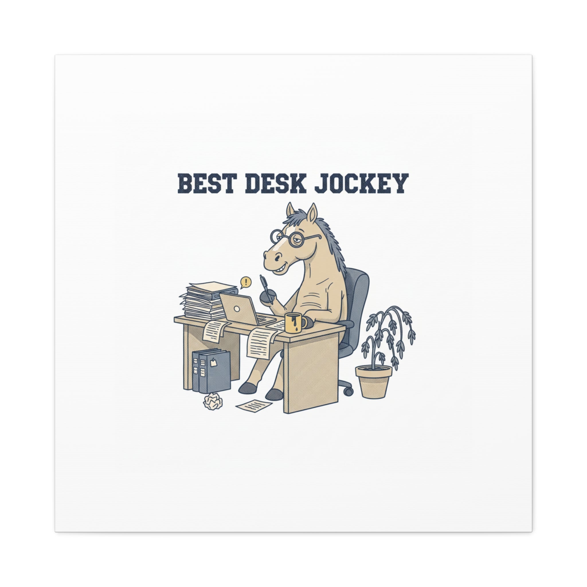 Best Desk Jockey Canvas, Workhorse Office Art | Corporate Burnout Parody