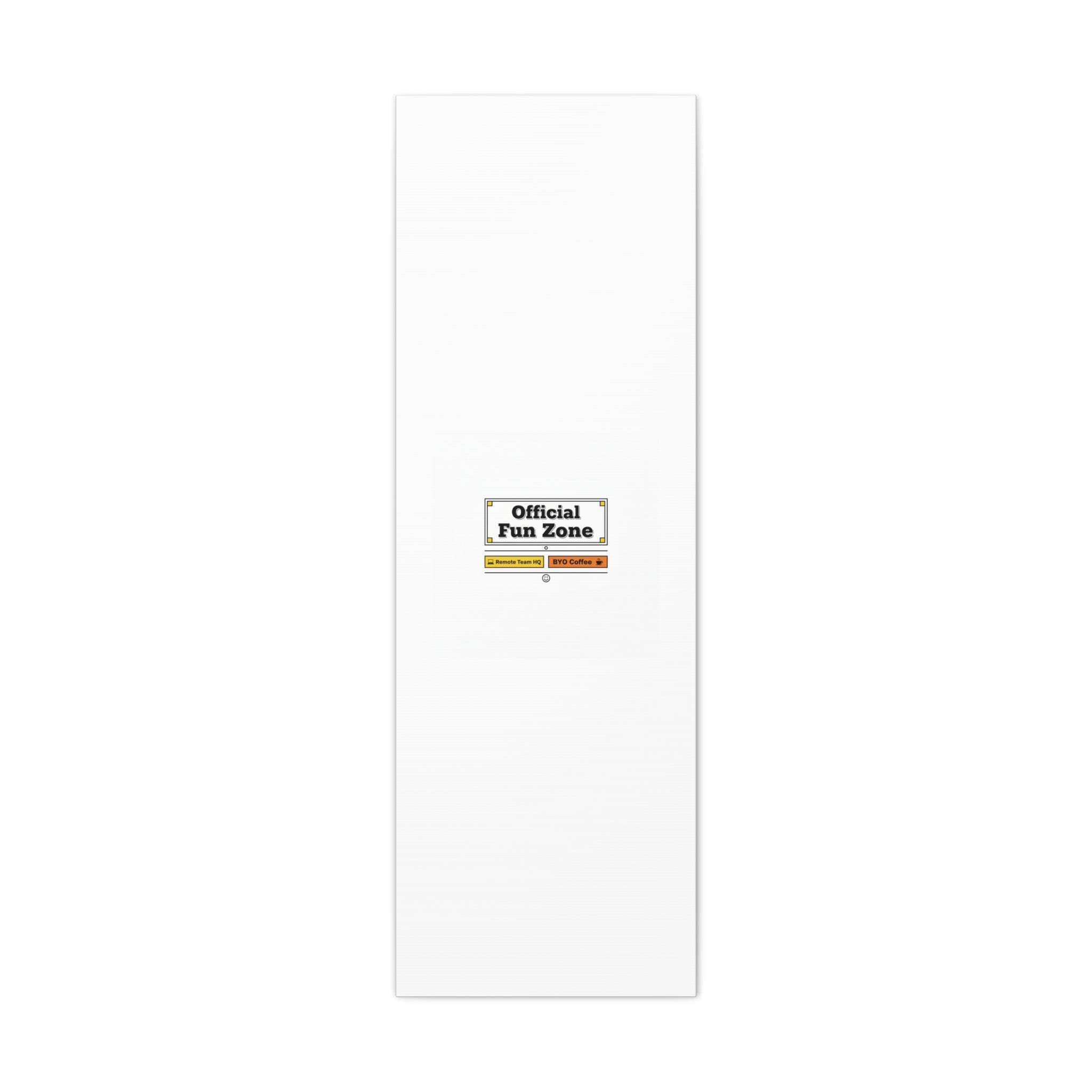 Official Fun Zone Canvas, Office Sign Parody, Workplace Humor, Notice Label