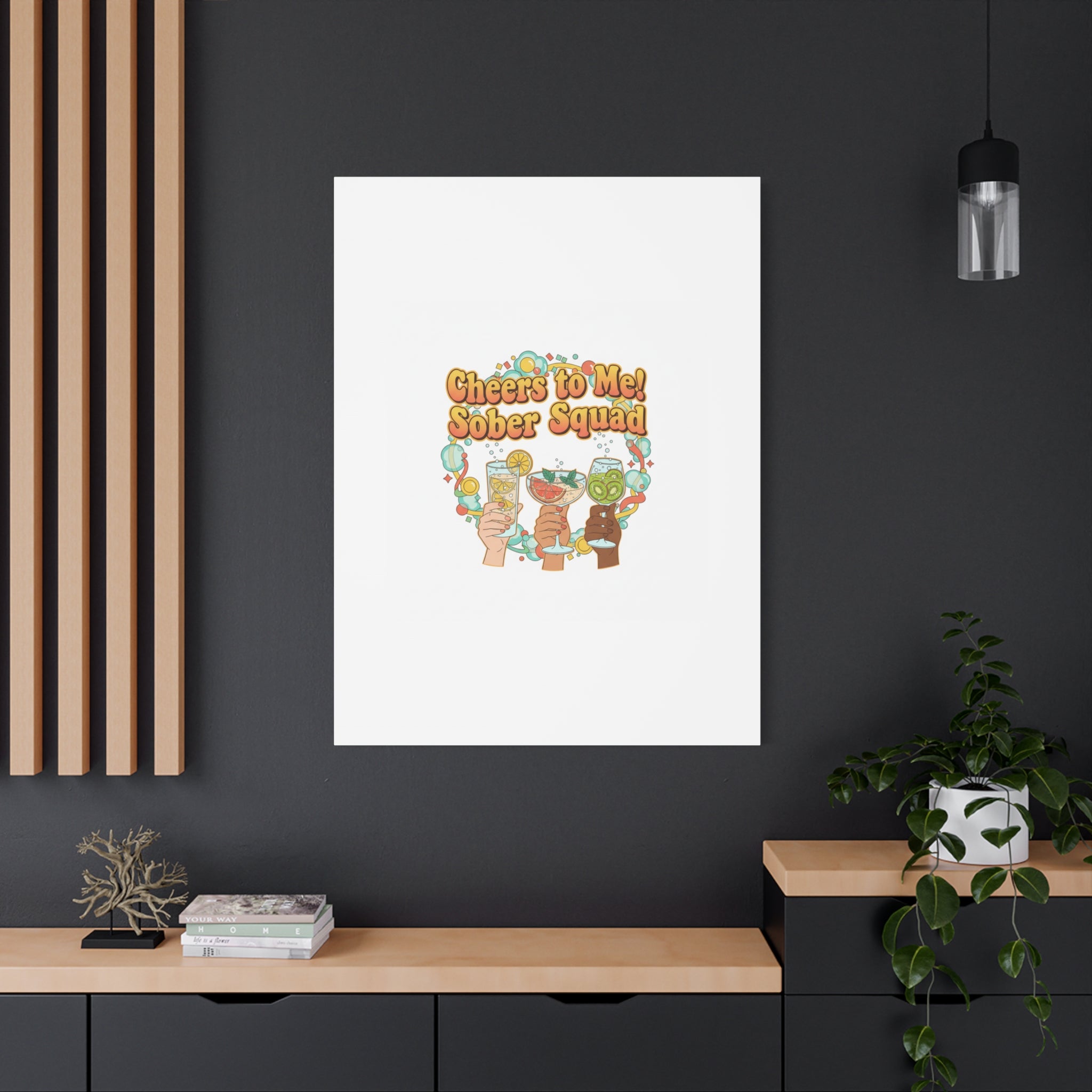 Cheers to Me Sober Squad Canvas | Dry January Mocktail Art