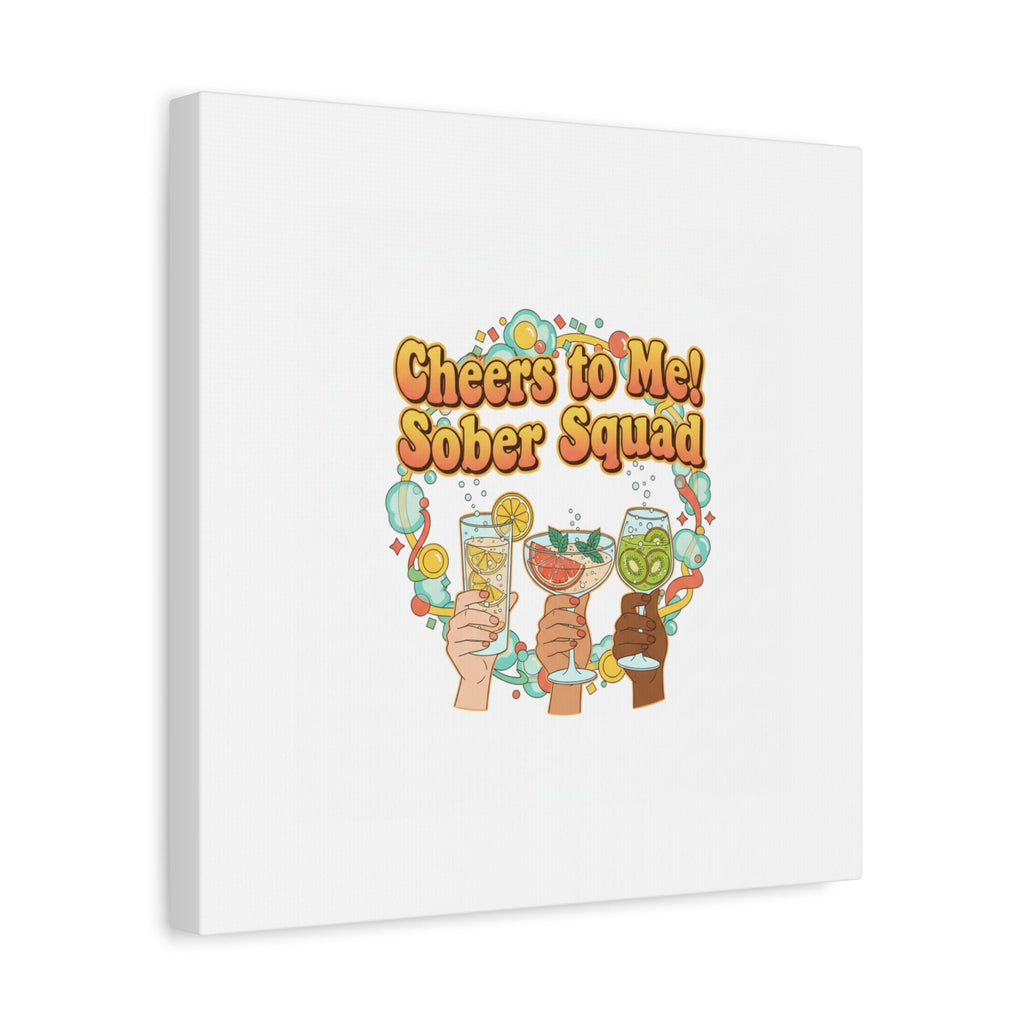 Cheers to Me Sober Squad Canvas | Dry January Mocktail Art