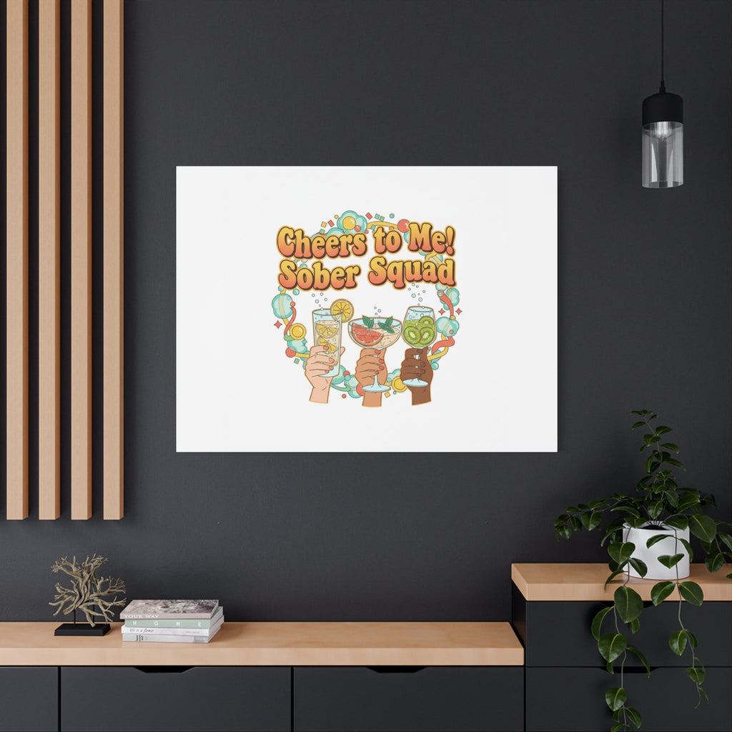 Cheers to Me Sober Squad Canvas | Dry January Mocktail Art