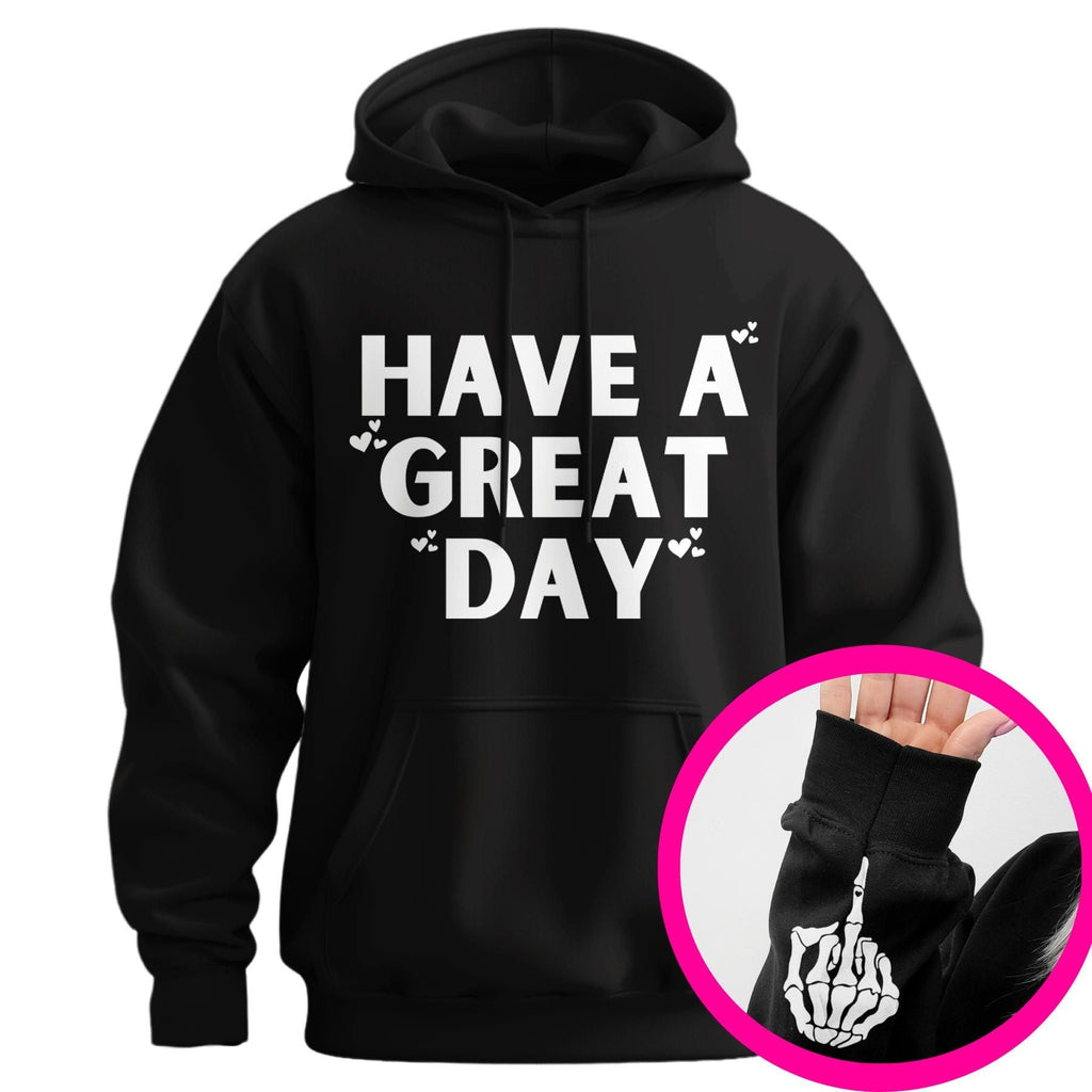 Pasimax "Have A Great Day" Middle Finger Hoodie — alternative angle