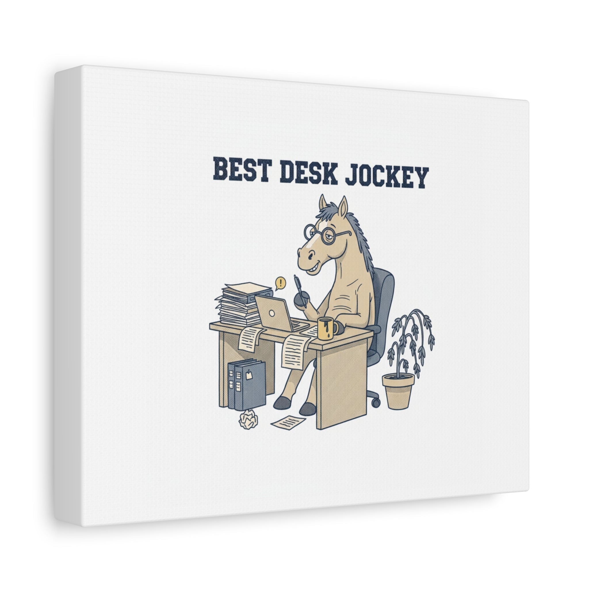Best Desk Jockey Canvas, Workhorse Office Art | Corporate Burnout Parody