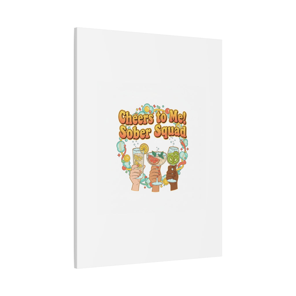 Cheers to Me Sober Squad Canvas | Dry January Mocktail Art