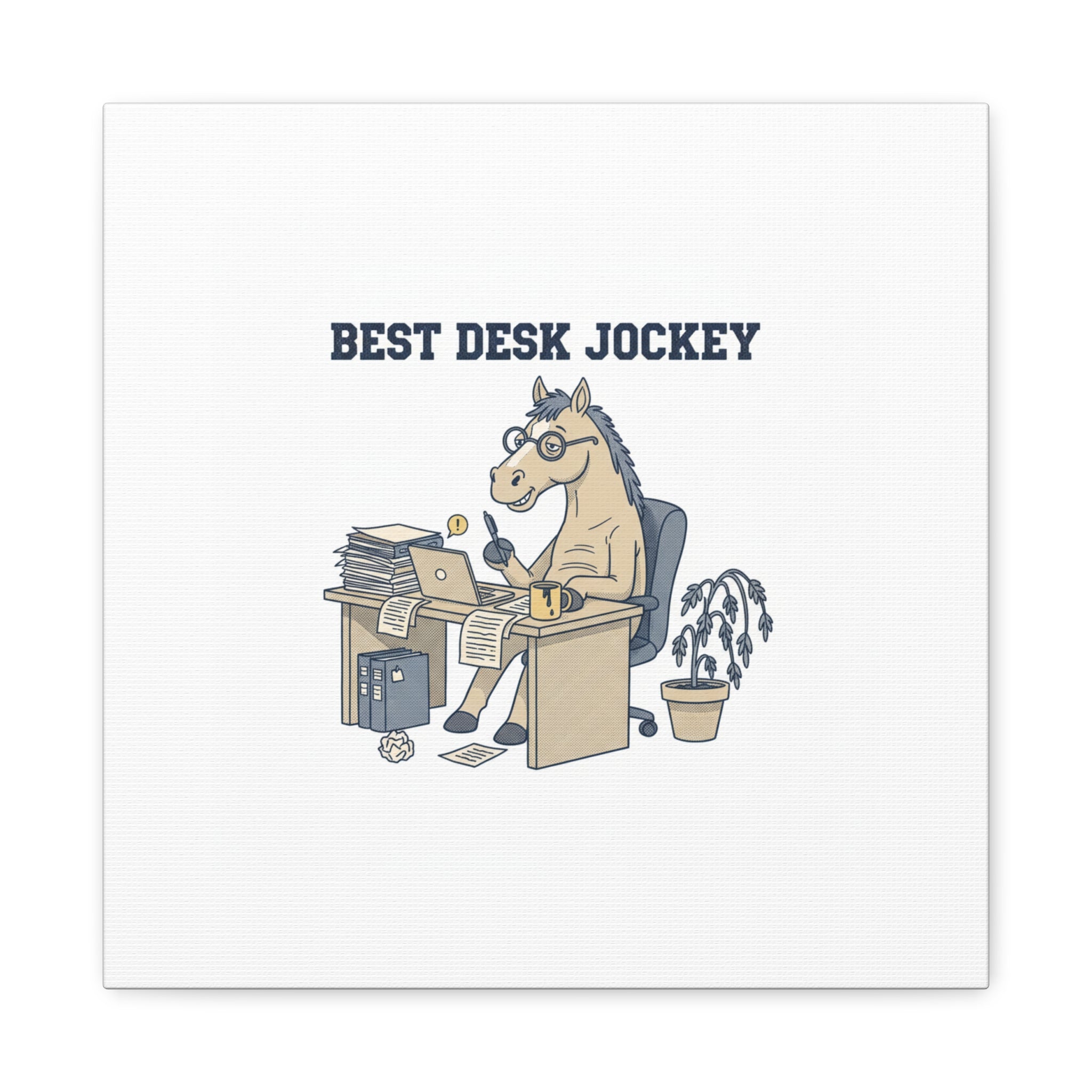 Best Desk Jockey Canvas, Workhorse Office Art | Corporate Burnout Parody
