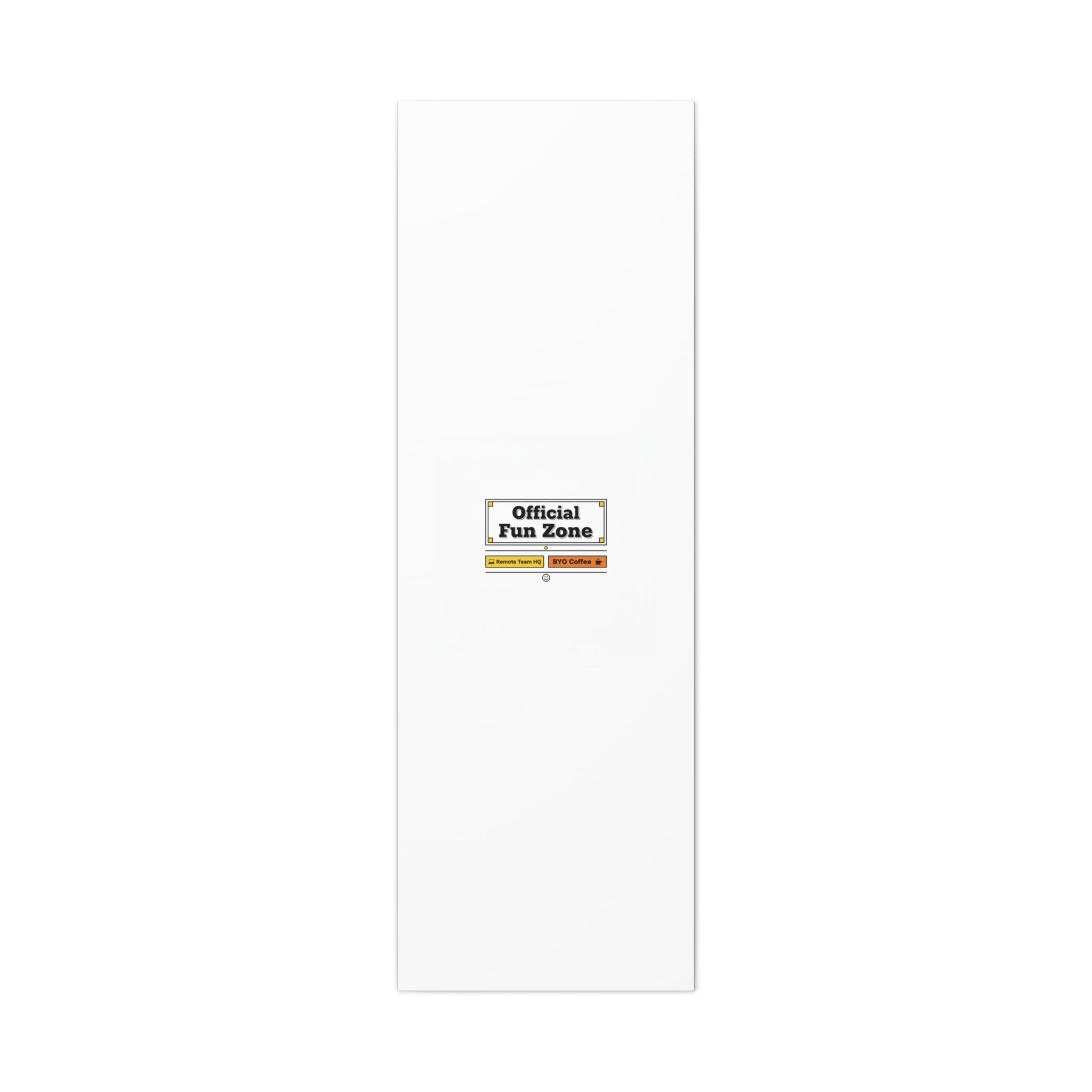 Official Fun Zone Canvas, Office Sign Parody, Workplace Humor, Notice Label