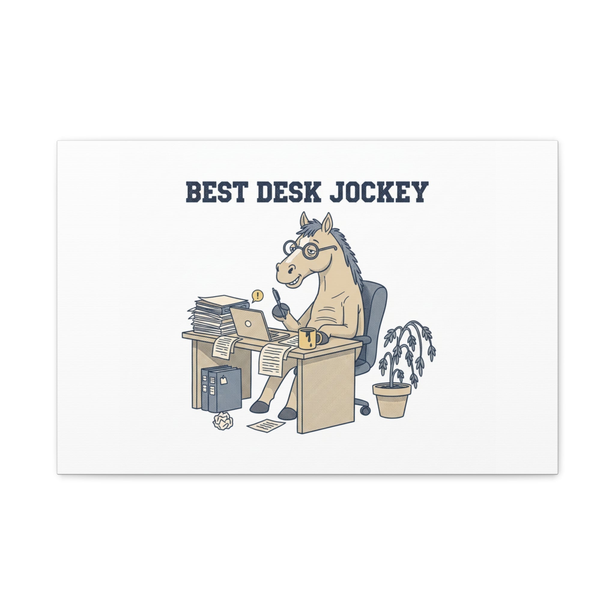 Best Desk Jockey Canvas, Workhorse Office Art | Corporate Burnout Parody
