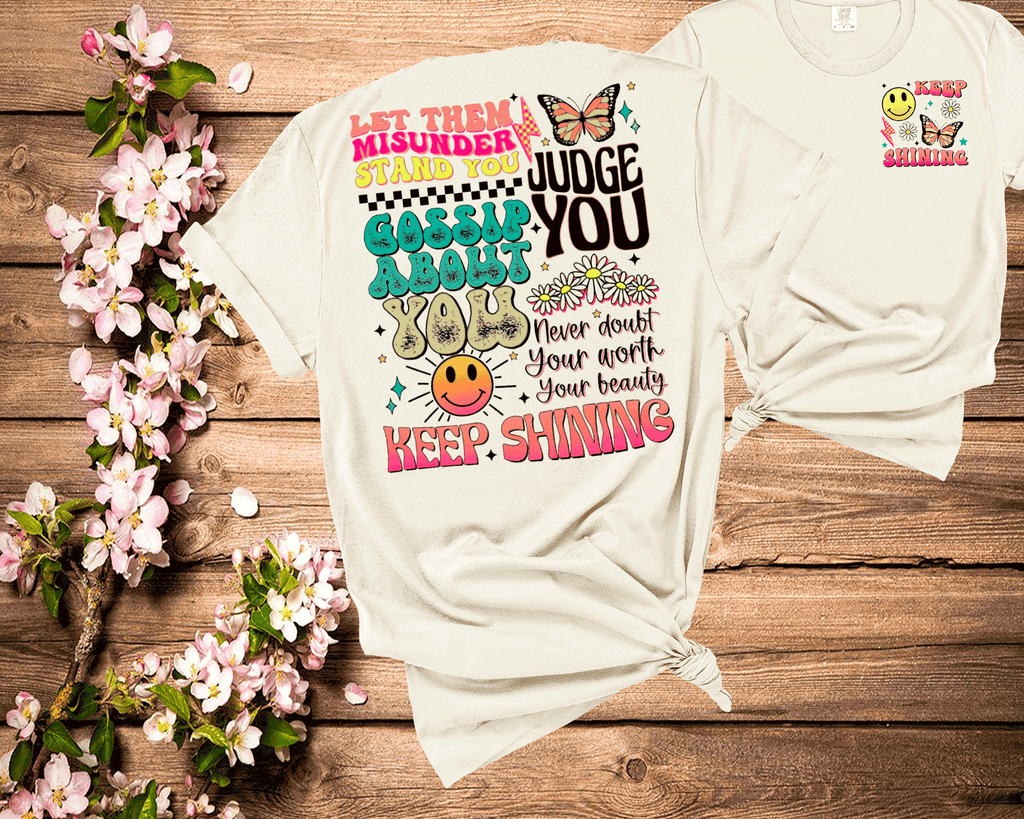 A Blessed Texas Mess Boutique Let them judge you keep shining Mental Health Comfort Colors — main product shot