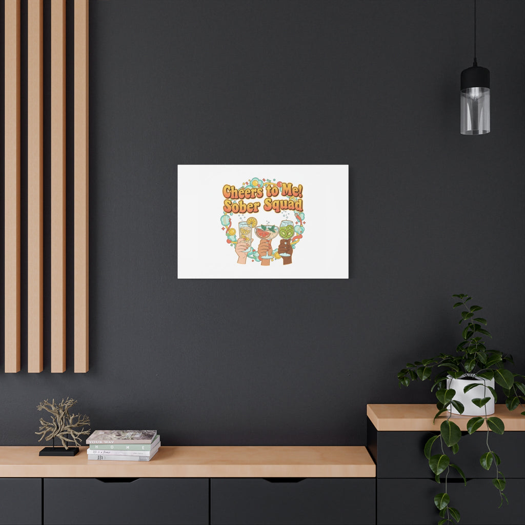 Cheers to Me Sober Squad Canvas | Dry January Mocktail Art