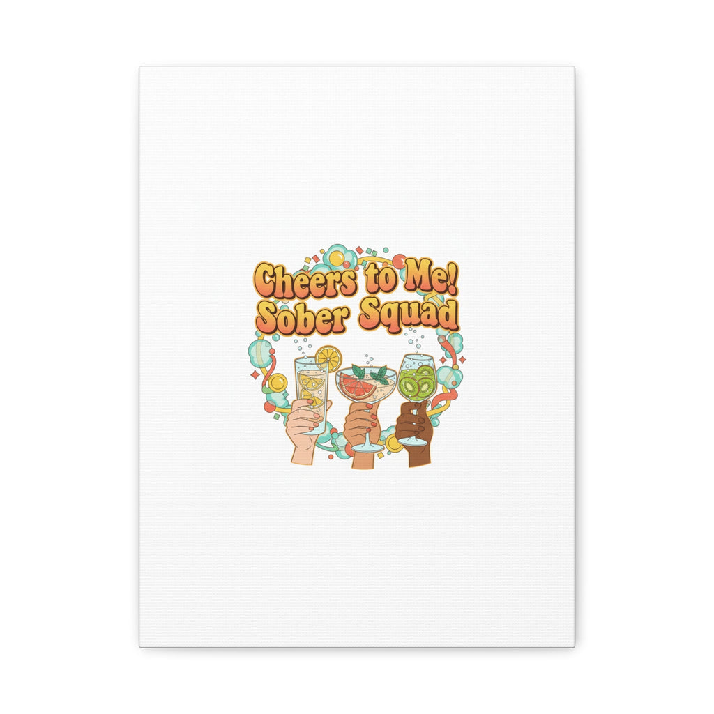 Cheers to Me Sober Squad Canvas | Dry January Mocktail Art