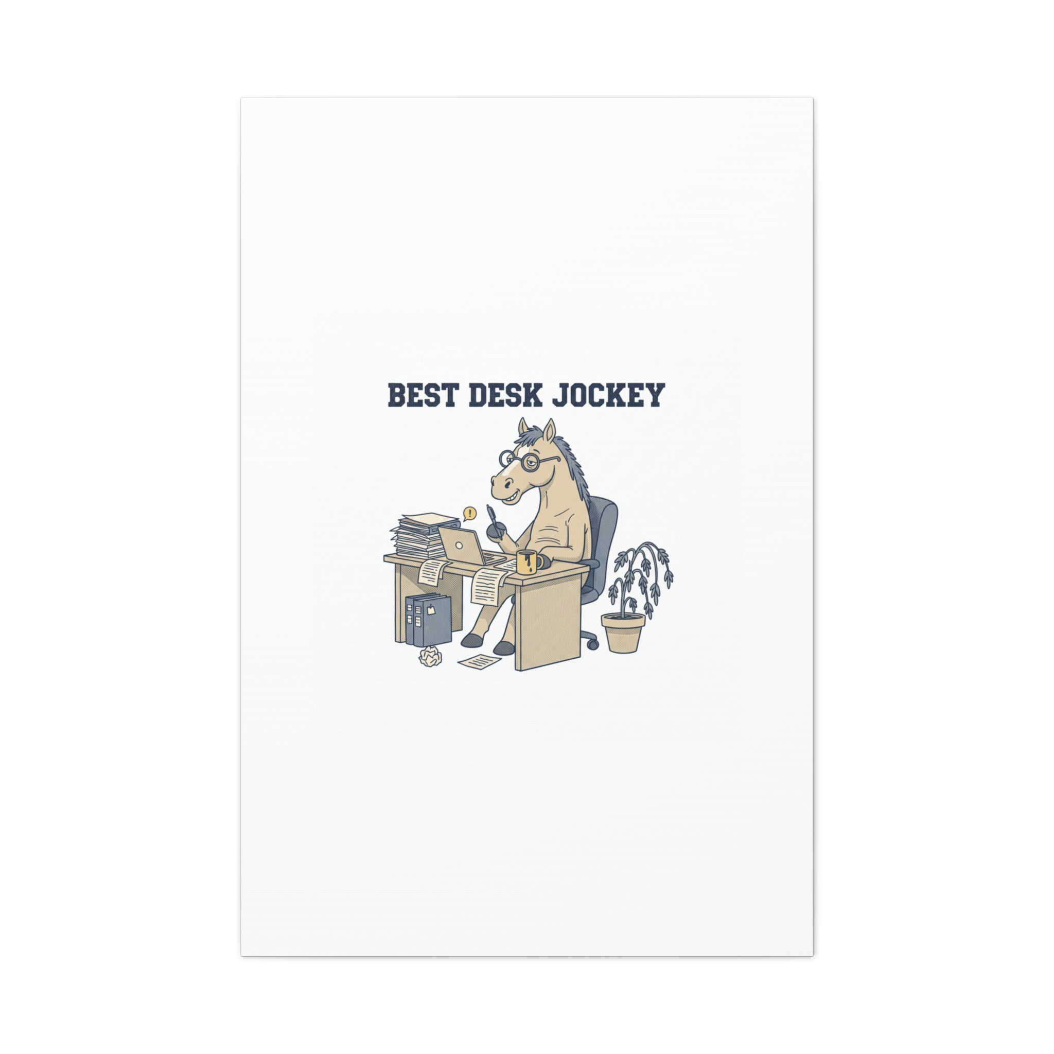 Best Desk Jockey Canvas, Workhorse Office Art | Corporate Burnout Parody