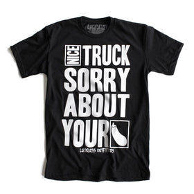 Nice Truck Sorry About Your Pickle Tee