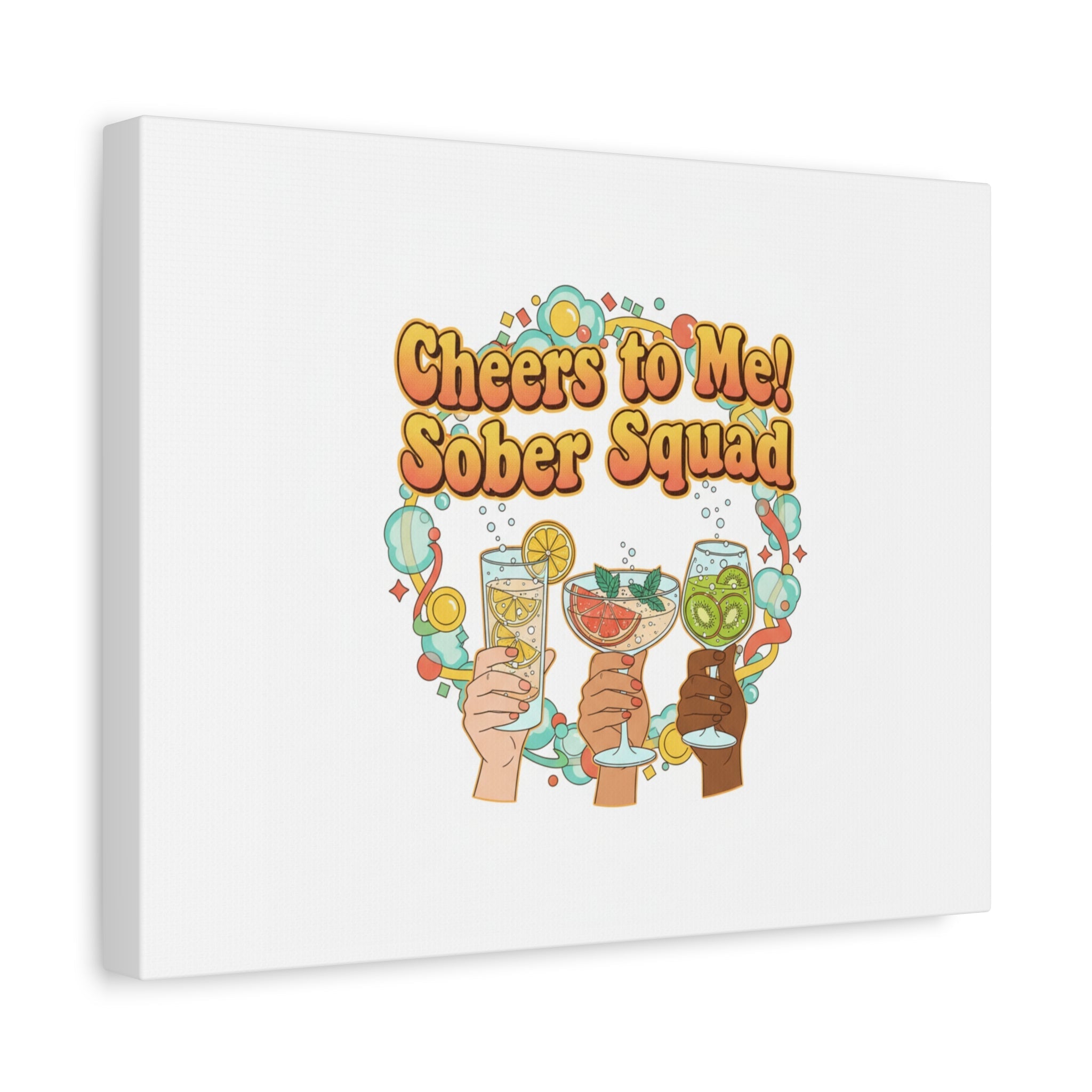 Cheers to Me Sober Squad Canvas | Dry January Mocktail Art