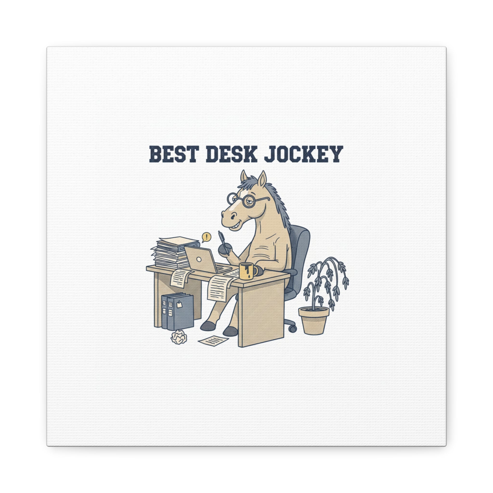 Best Desk Jockey Canvas, Workhorse Office Art | Corporate Burnout Parody