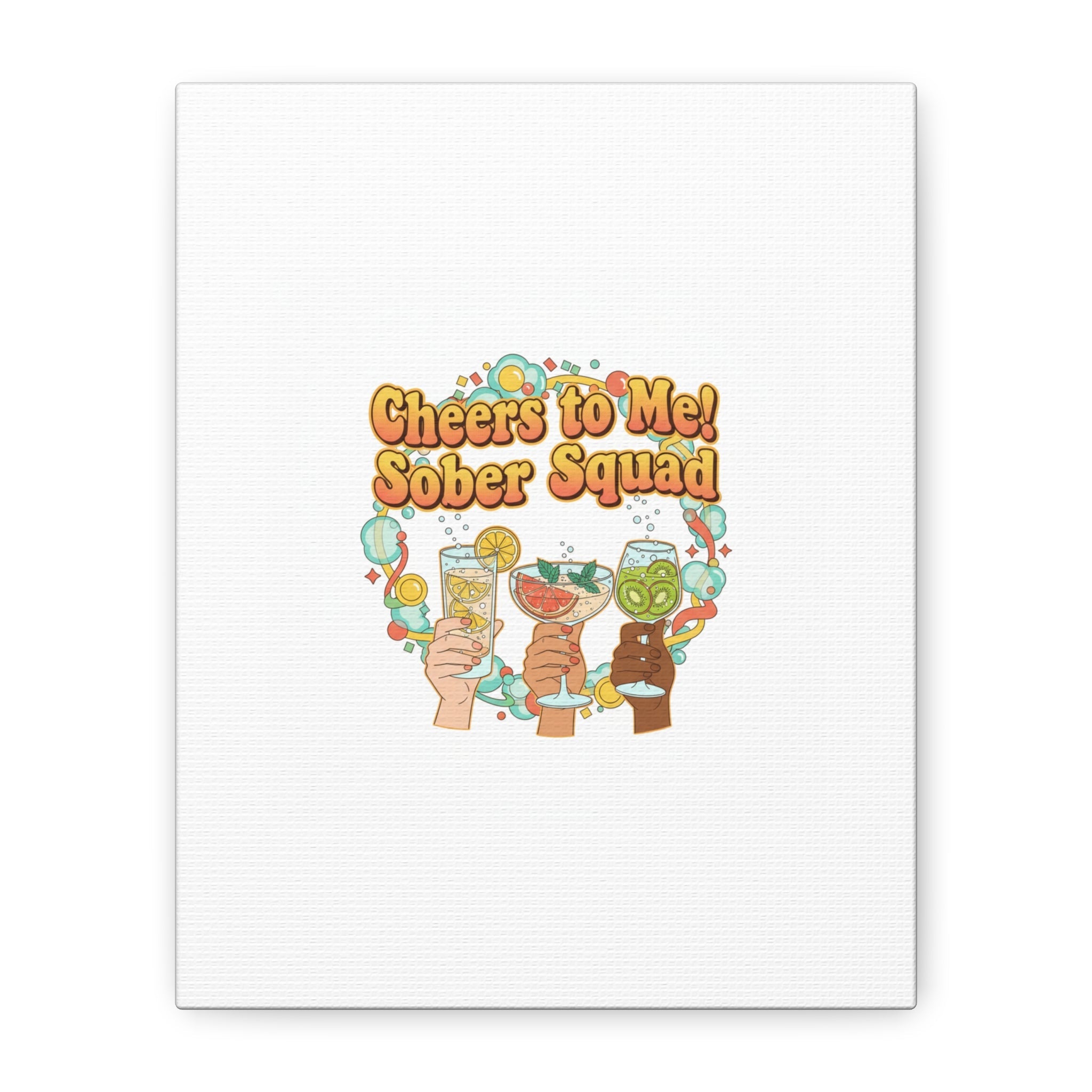 Cheers to Me Sober Squad Canvas | Dry January Mocktail Art