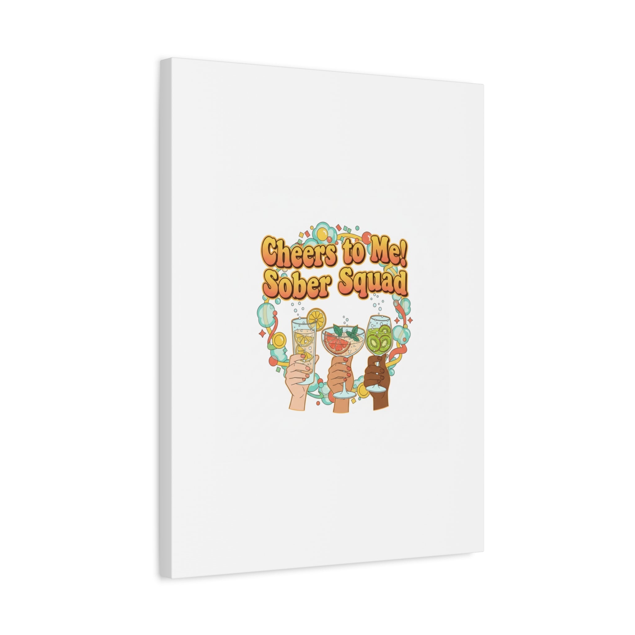Cheers to Me Sober Squad Canvas | Dry January Mocktail Art