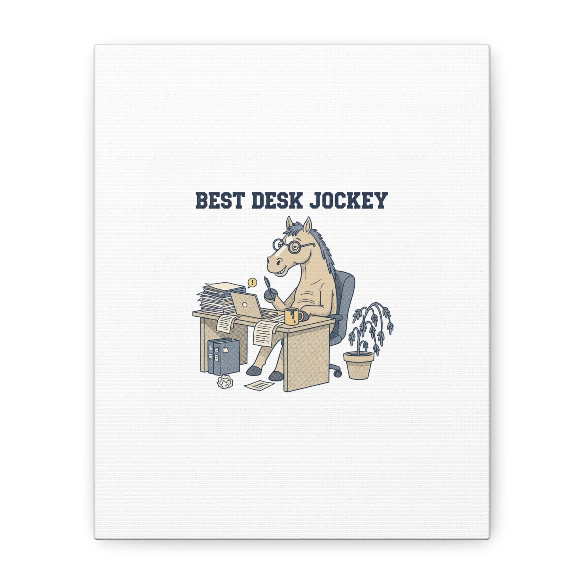Best Desk Jockey Canvas, Workhorse Office Art | Corporate Burnout Parody