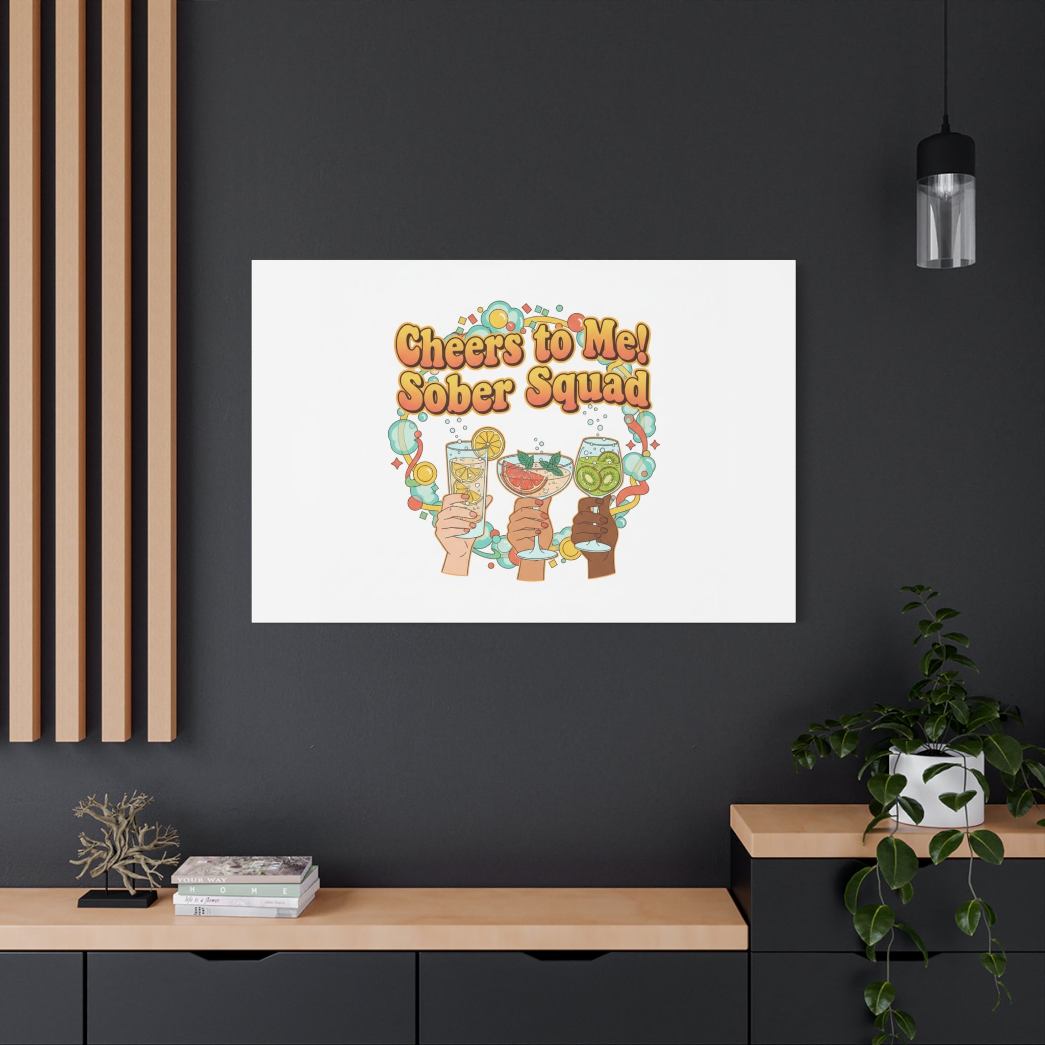 Cheers to Me Sober Squad Canvas | Dry January Mocktail Art