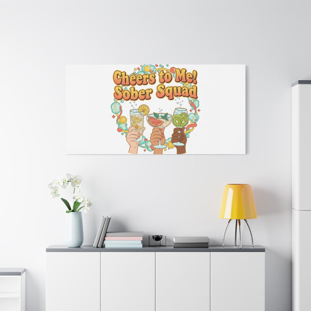 Cheers to Me Sober Squad Canvas | Dry January Mocktail Art