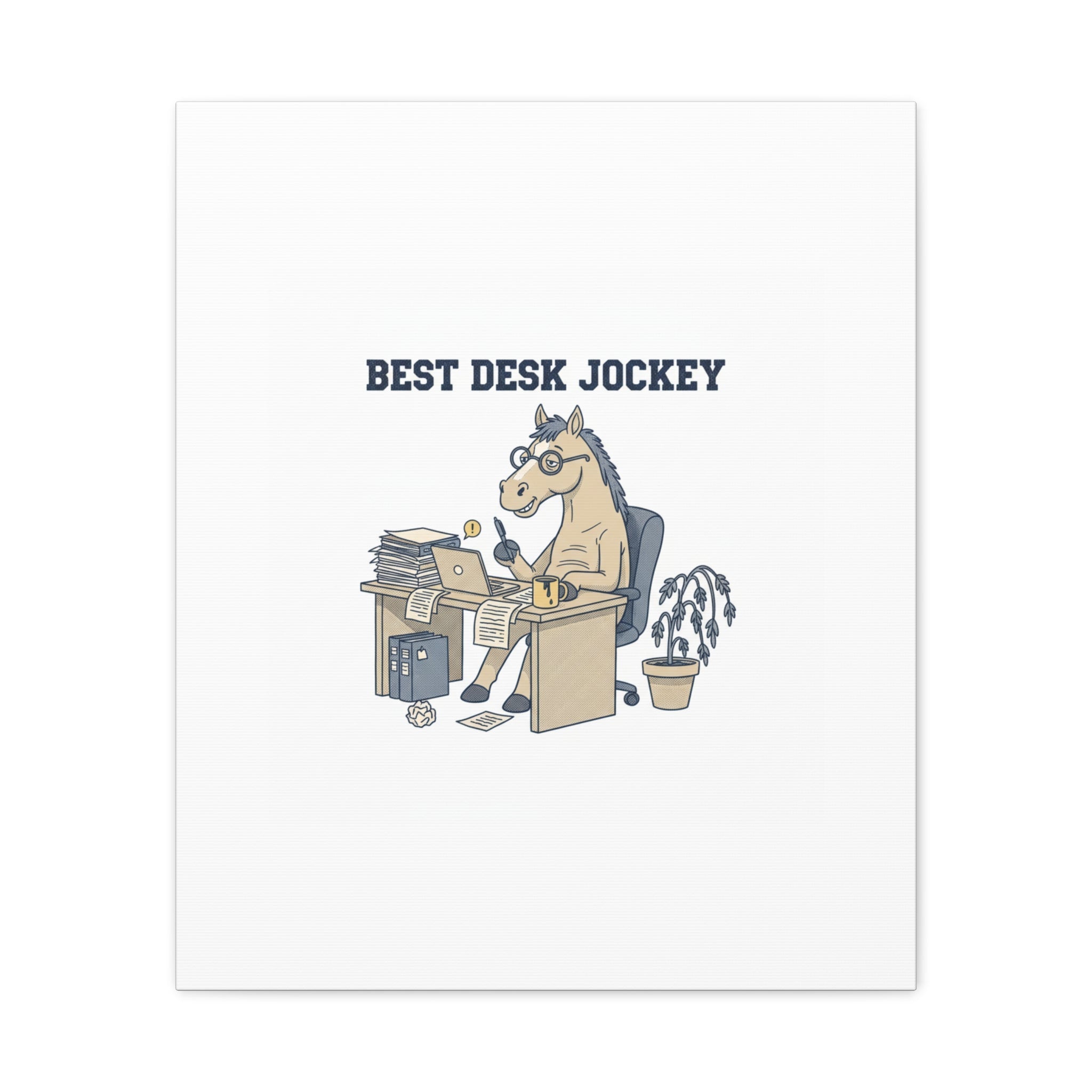Best Desk Jockey Canvas, Workhorse Office Art | Corporate Burnout Parody