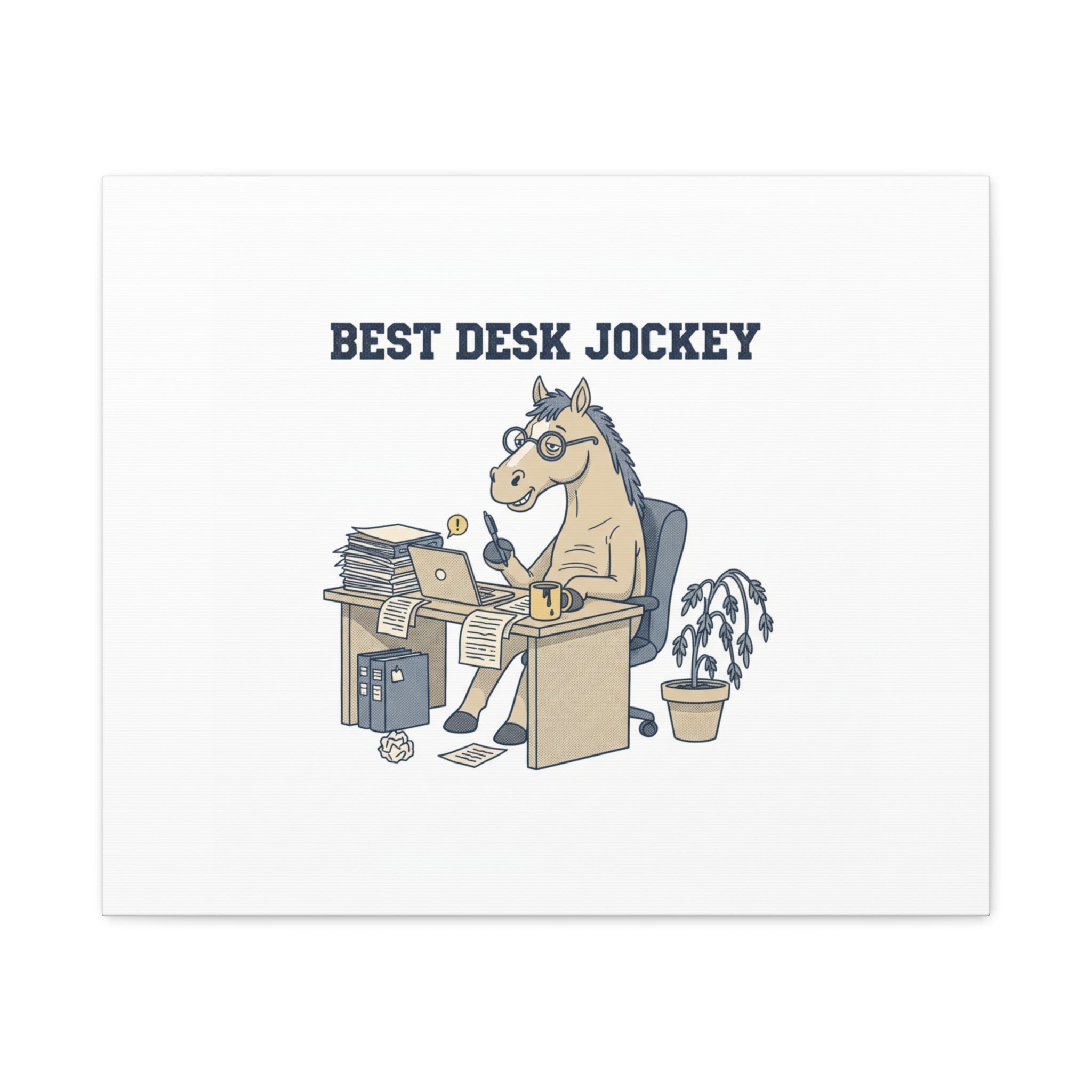 Best Desk Jockey Canvas, Workhorse Office Art | Corporate Burnout Parody