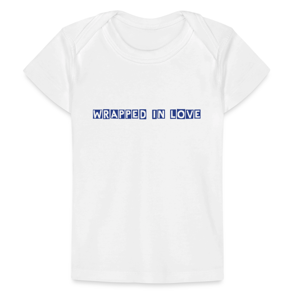 Wrapped in Love – Baby Organic Cotton T-Shirt