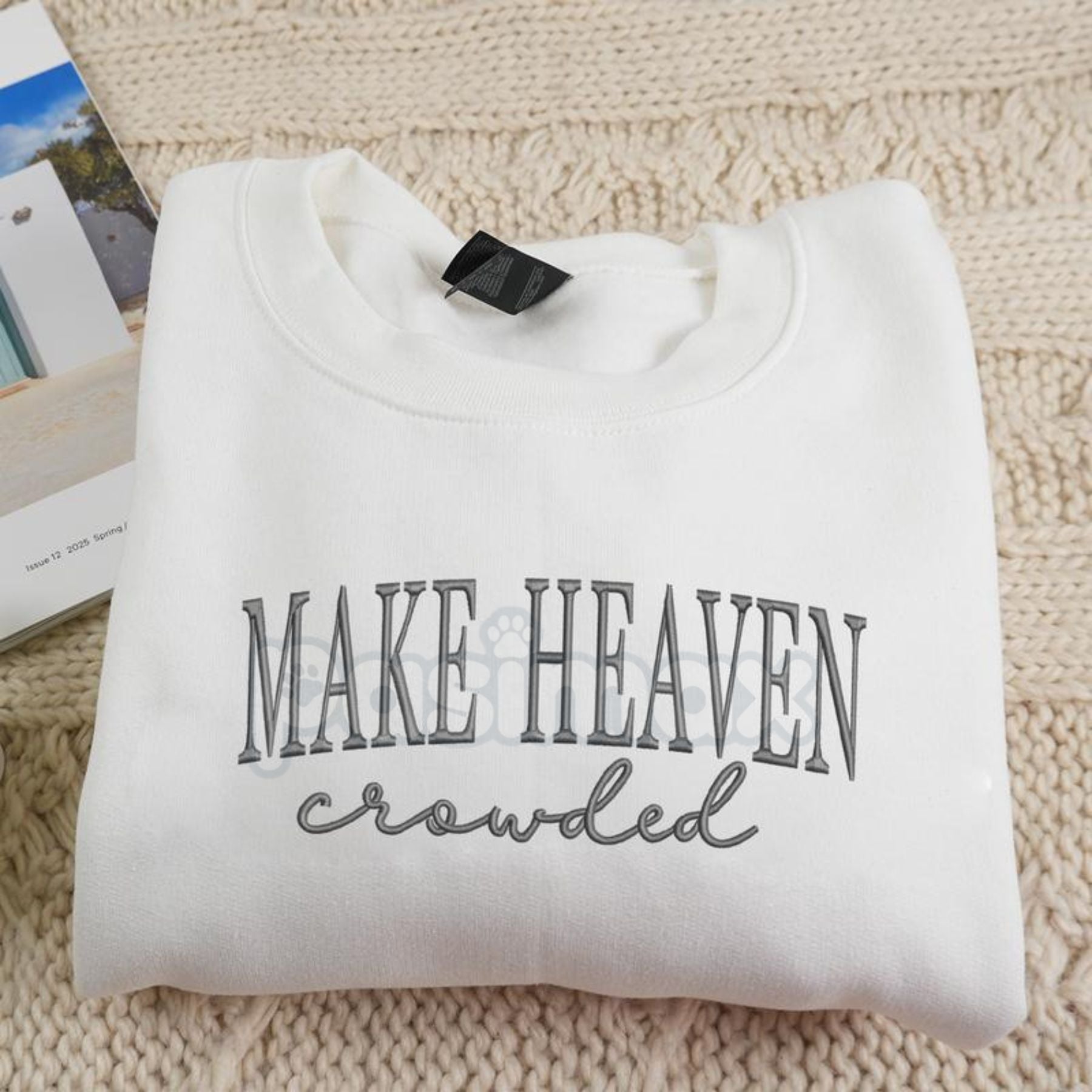 Pasimax "Make Heaven Crowded" Embroidered Sweatshirt – Faith-Based Christian Crewneck — detail close-up