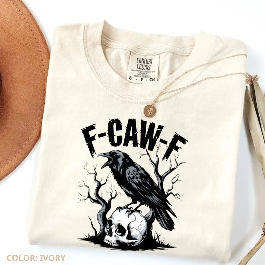 Pasimax Comfort Colors F-Caw-F T-Shirt – Witty Crow Art, Sassy Raven Funny Tee, Edgy Humor Shirt, Bold Statement Top — detail
