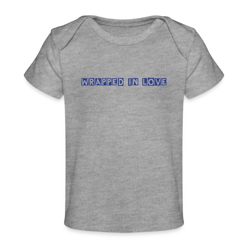 Wrapped in Love – Baby Organic Cotton T-Shirt