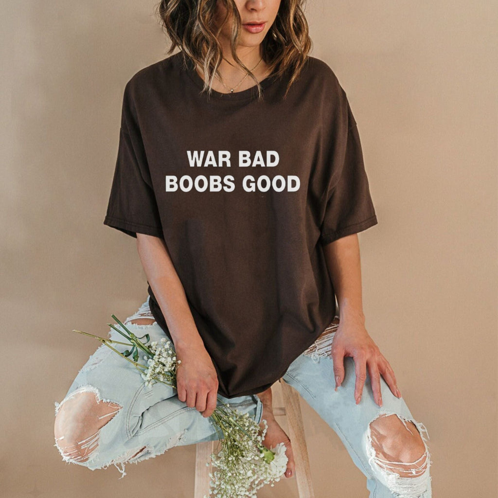 Pasimax "War Bad, Boobs Good" Classic T-Shirt — detail close-up