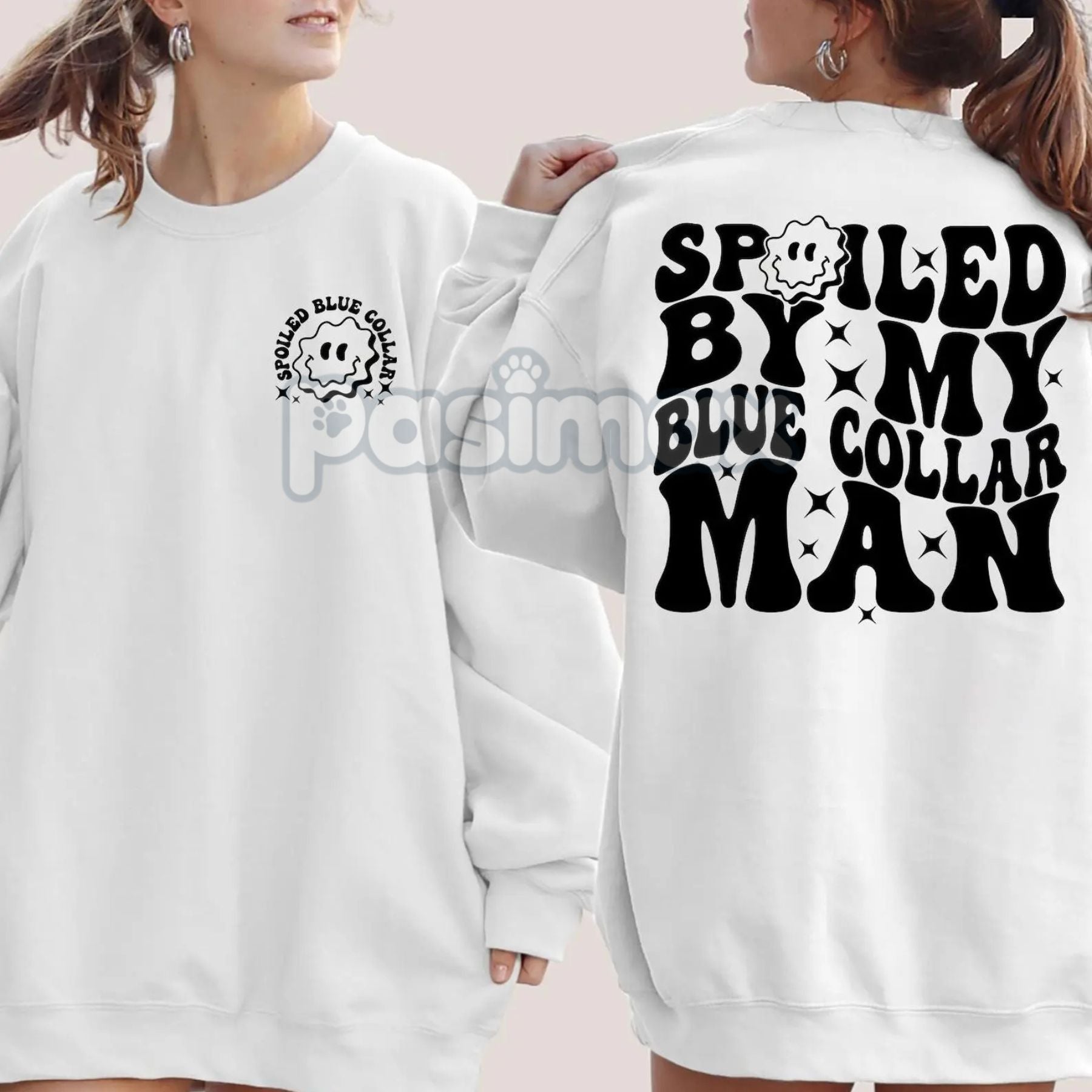 Pasimax Spoiled By My Blue Collar Man Sweatshirt – Proud & Cozy Top — detail close-up