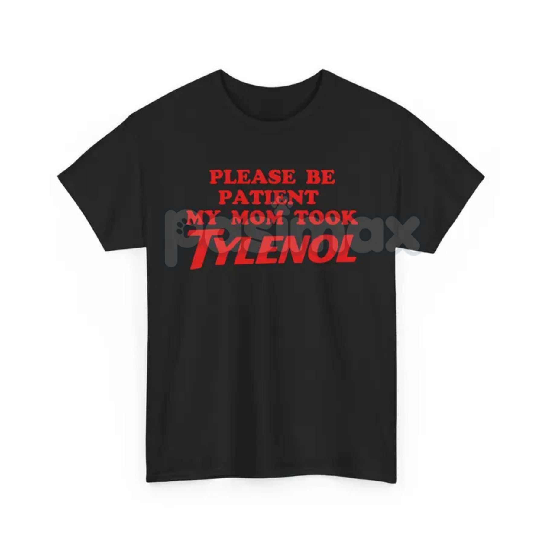 Pasimax "Please Be Patient" Funny T-Shirt — detail close-up