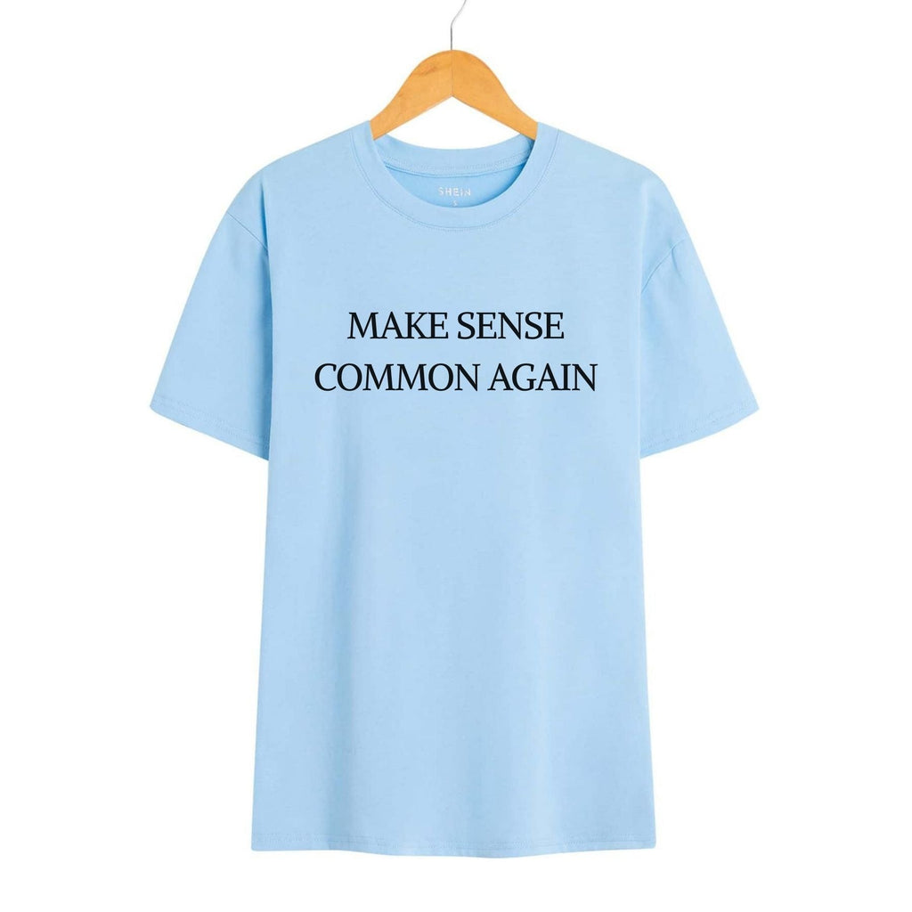 Pasimax "Make Sense Common Again" Funny T-Shirt — detail close-up