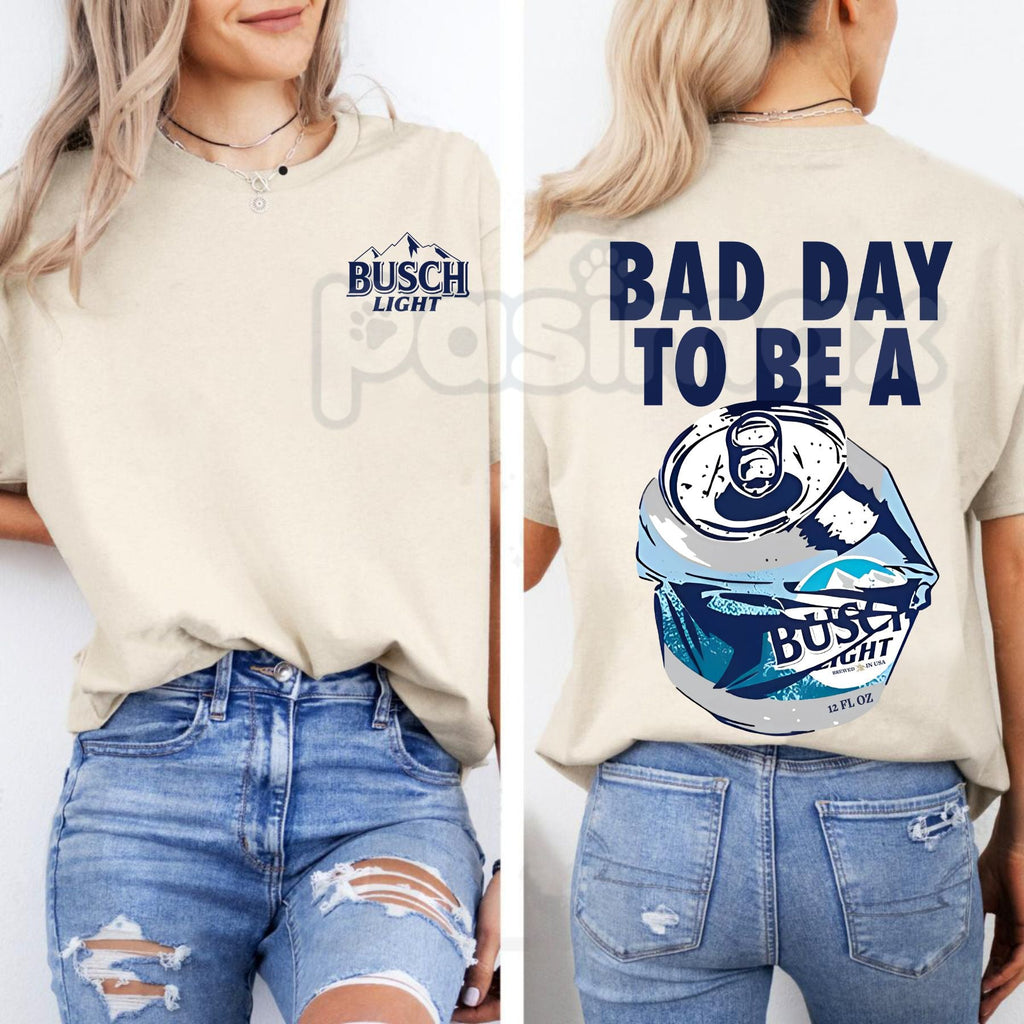 Pasimax "Bad Day To Be A Busch Light" Funny T-Shirt - Humorous Beer Drinking Graphic Tee, Premium 100% Cotton Tailgate Party 