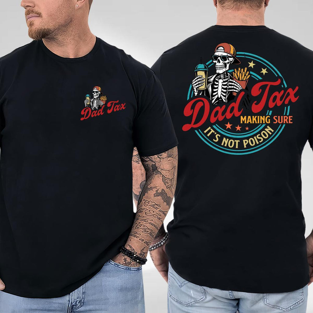 Pasimax Father’s Day "Dad Tax" T-Shirt - Funny Two-Sided Tee from Daughter, Humorous Dad Gift — alternative angle