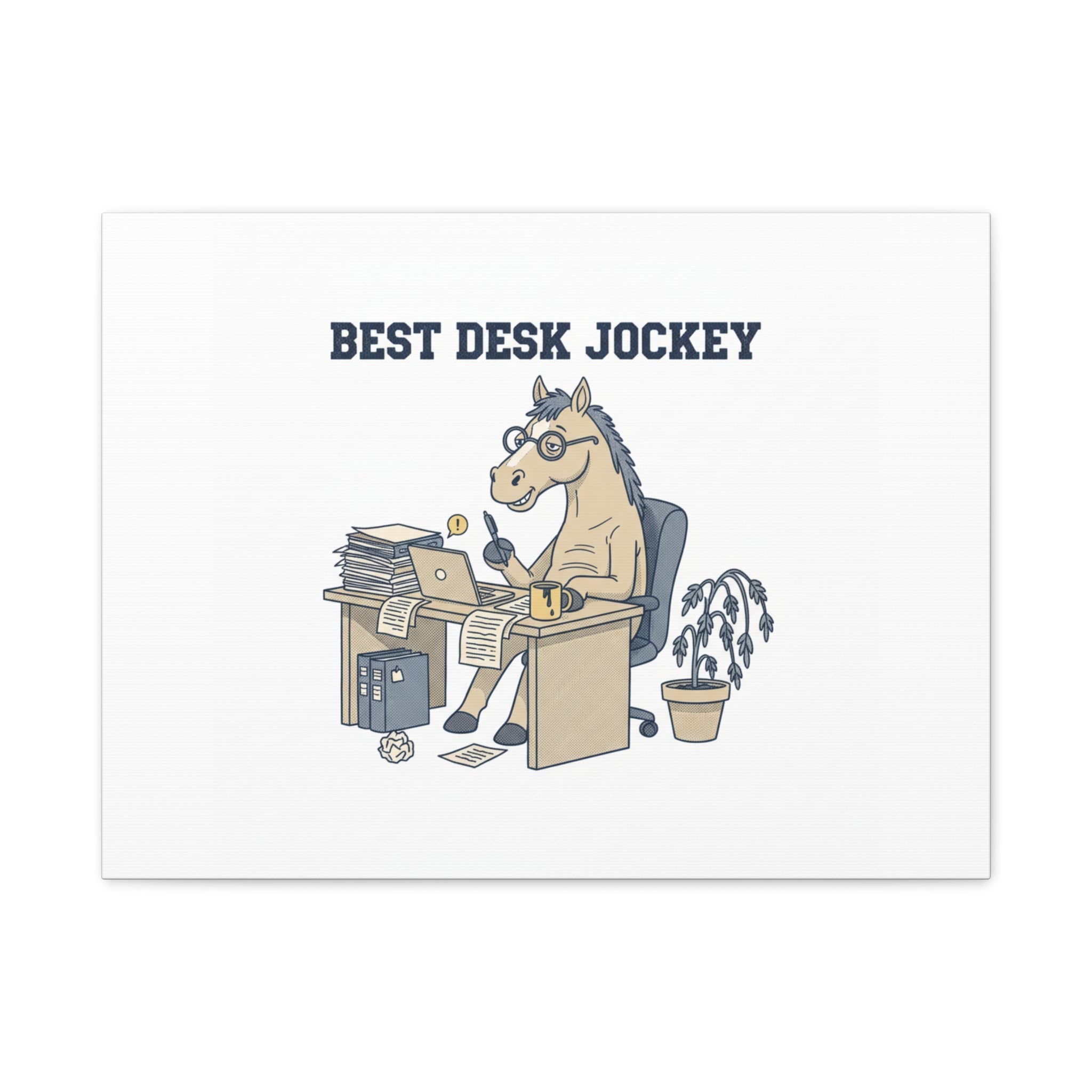 Best Desk Jockey Canvas, Workhorse Office Art | Corporate Burnout Parody