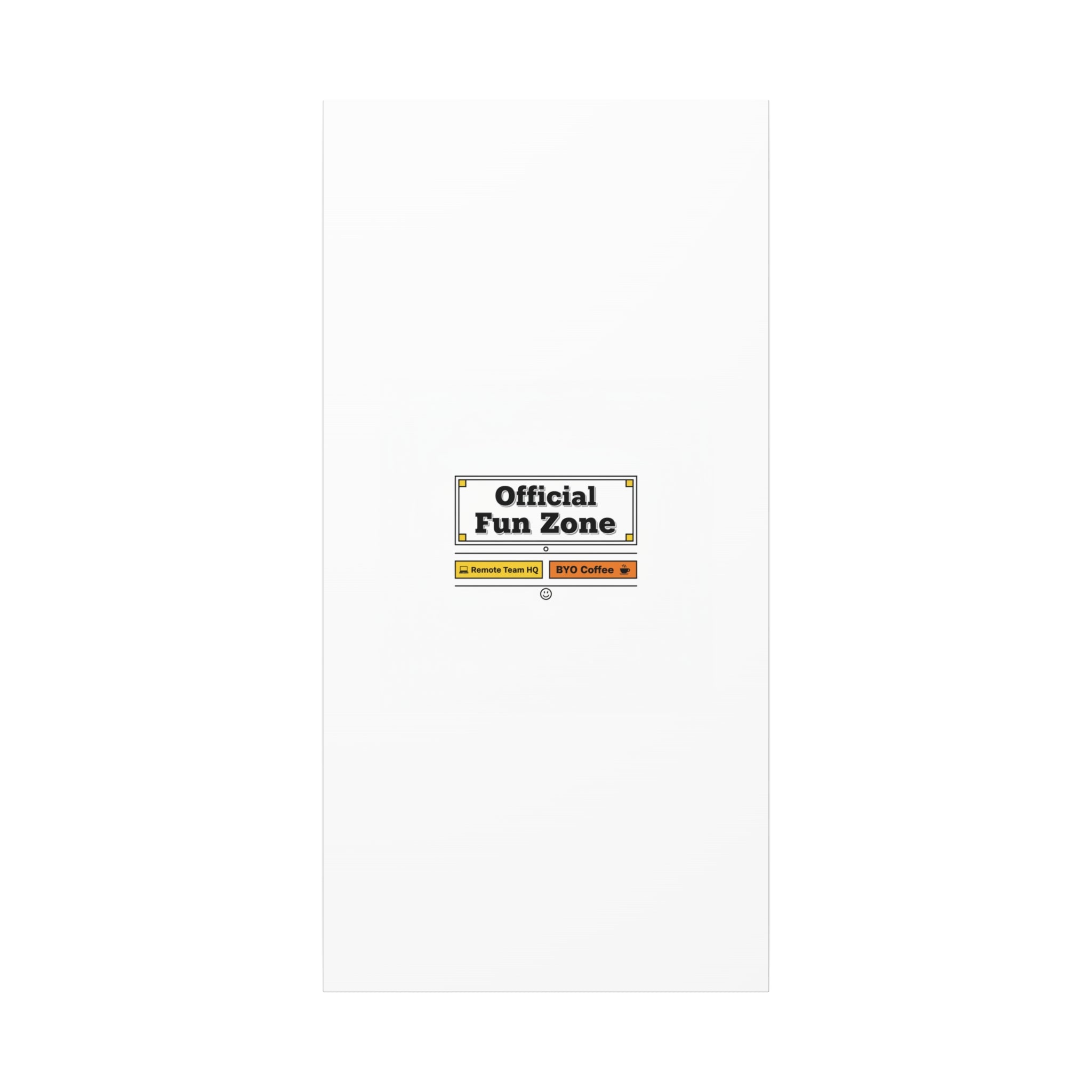 Official Fun Zone Canvas, Office Sign Parody, Workplace Humor, Notice Label