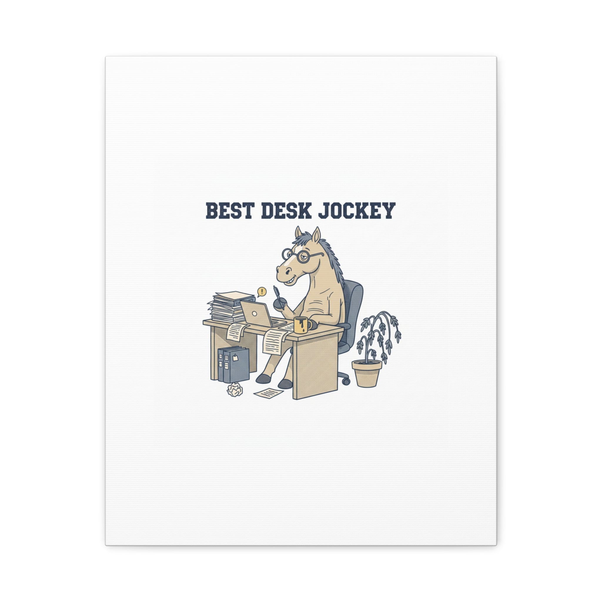 Best Desk Jockey Canvas, Workhorse Office Art | Corporate Burnout Parody