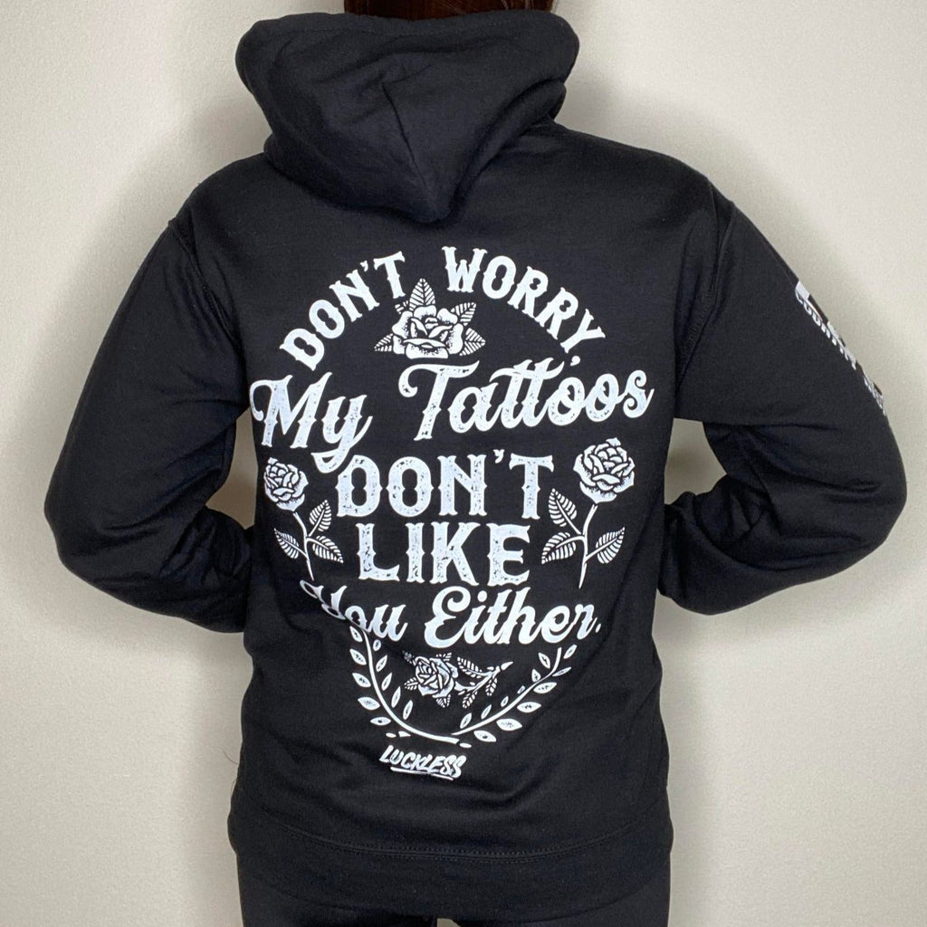 Luckless Outfitters My Tattoos Don't Like You Either Hoodie — detail close-up