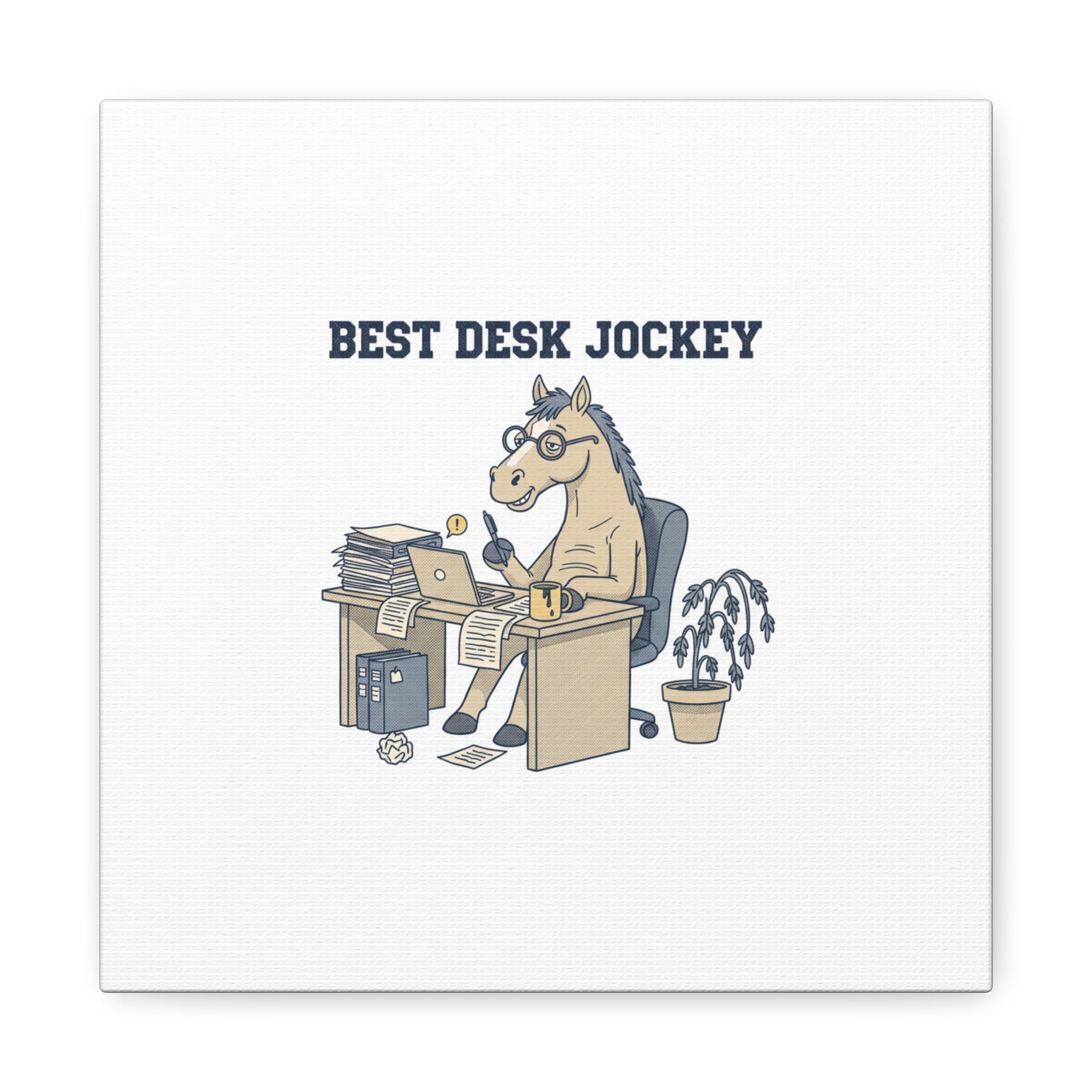 Best Desk Jockey Canvas, Workhorse Office Art | Corporate Burnout Parody
