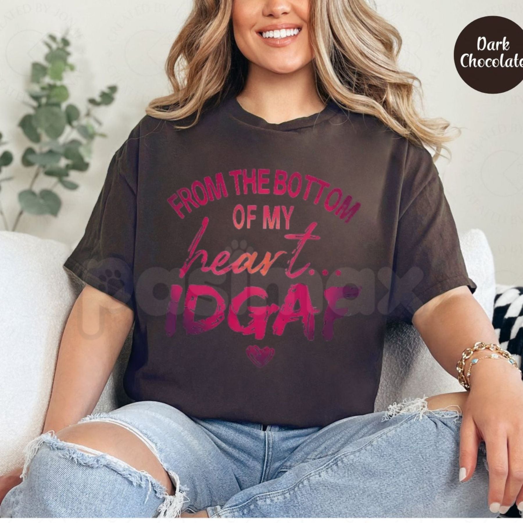 "From The Bottom Of My Heart IDGAF" T-Shirt – Funny Sarcastic Statement Tee, Premium 100% Cotton Rude Graphic Top, Soft Lived-In Heavyweight Social Boundary Shirt, Made in USA